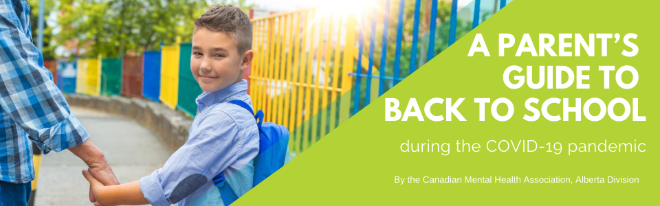 A Parent’s Guide To Back To School During Covid-19 - Cmha Alberta Division